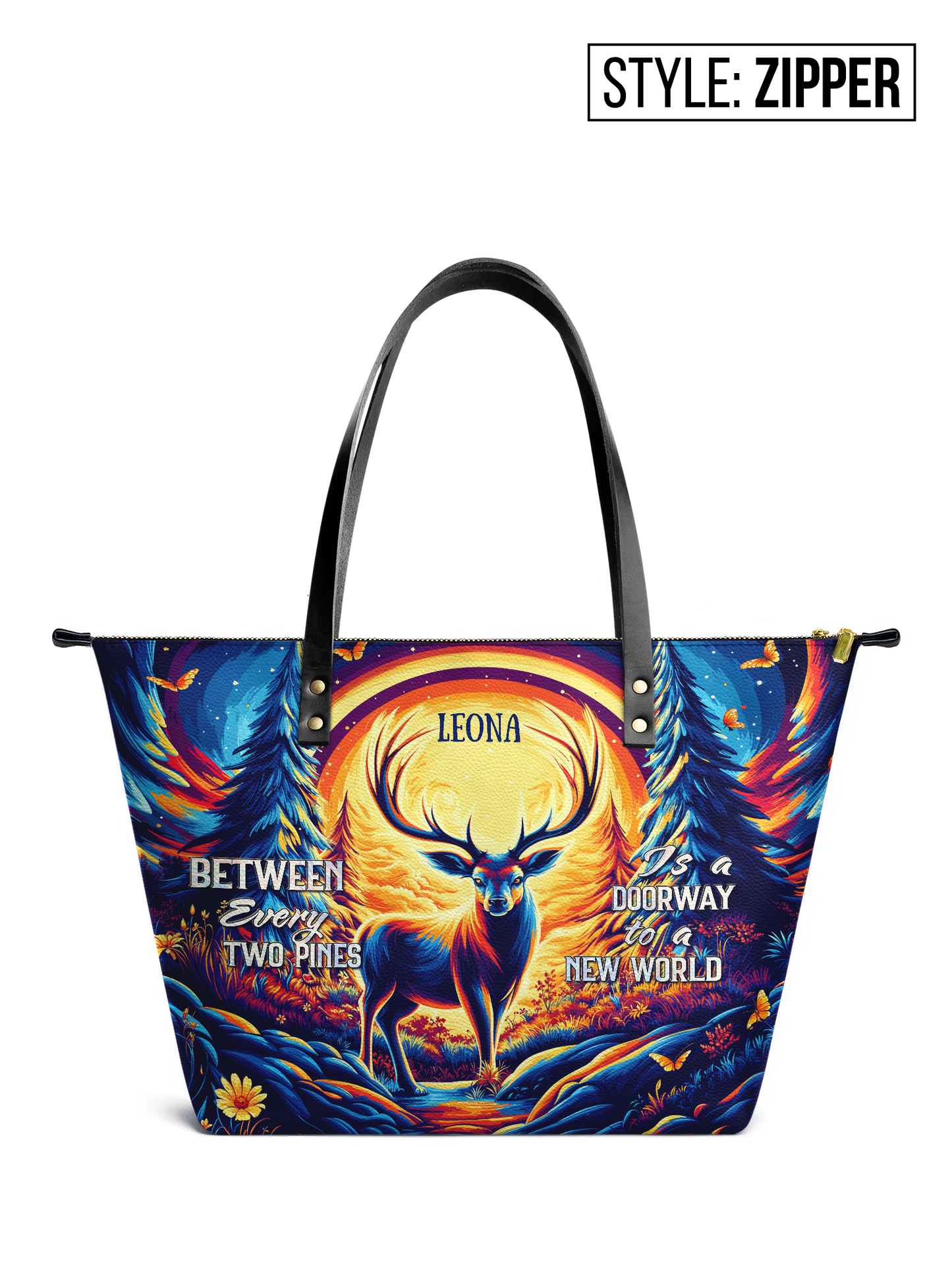 Between Every Two Pines Is A Doorway To A New World Deer Jungle HTRZ30127054QX Leather Tote Bag