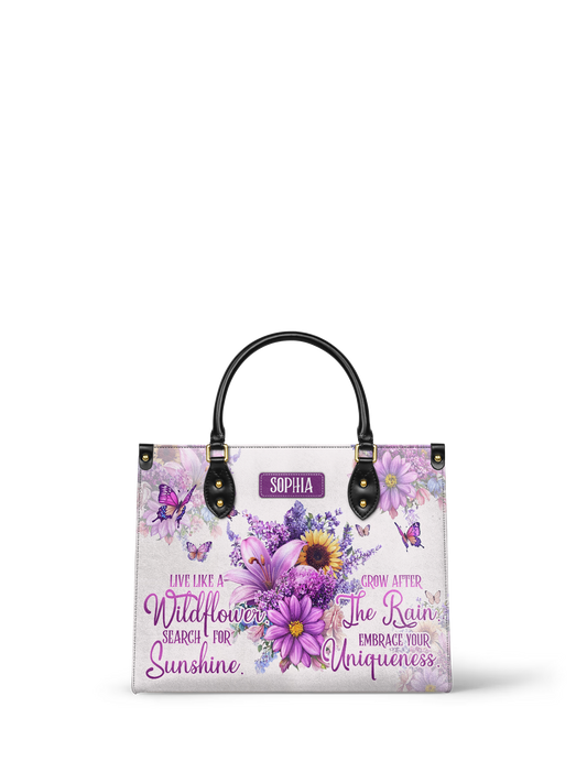 Live Like A Wildflower Search For Sunshine Grow After The Rain Embrace You Uniqueness Butterfly HHRZ27121688QB Leather Bag