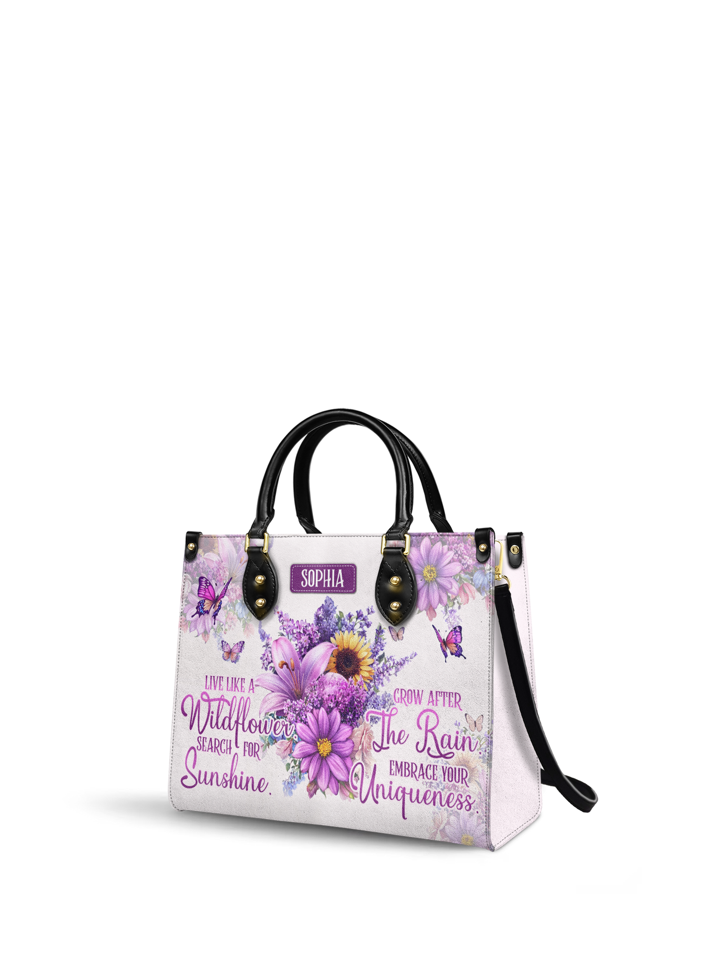 Live Like A Wildflower Search For Sunshine Grow After The Rain Embrace You Uniqueness Butterfly HHRZ27121688QB Leather Bag